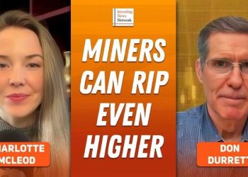 Don Durrett: Gold, Silver Miners to Rip Even Higher, Here’s When to Buy