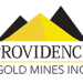 Providence Gold Mines Inc. Increases Financing